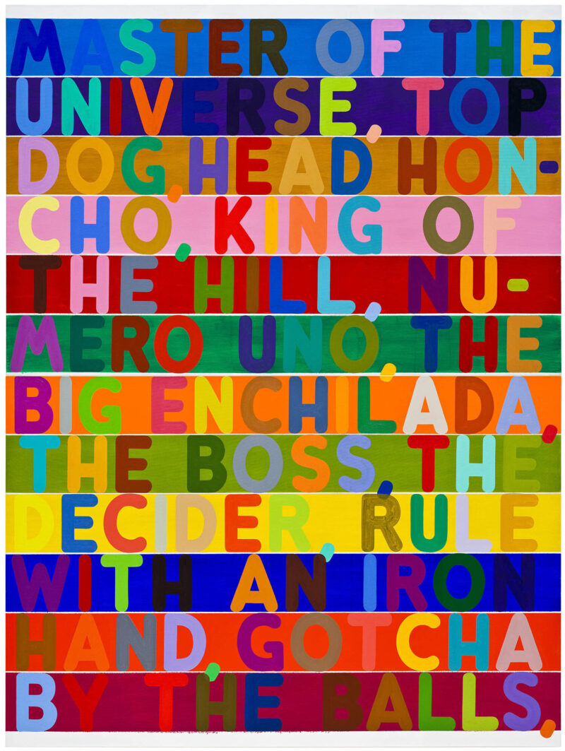 Mel Bochner: Master of the Universe, 2010 Oil and acrylic on canvas (2 panels) Overall: 254 x 190.5 cm Collection Anita & Burton Reiner, Washington DC © Mel Bochner