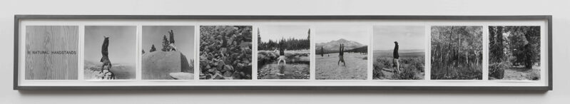 Robert Kinmont 8 Natural Handstands 1969/2009 nine silver gelatin prints 8 1/2 x 8 1/2 in/ 21.5 x 21.5 cm Image courtesy Alexander and Bonin, New York