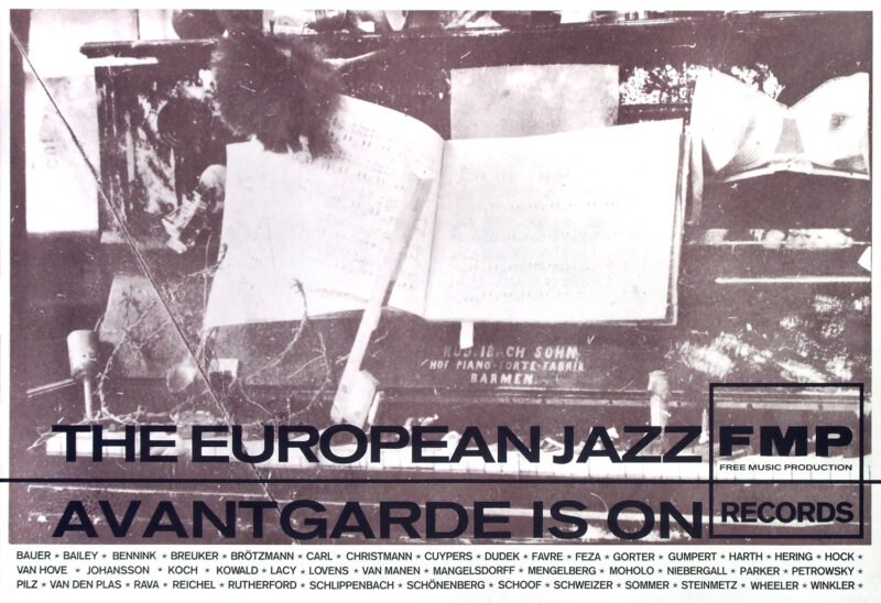 Poster: The European Jazz Avantgarde is on FMP Records. Design: Peter Brötzmann. Photo: Ute Klophaus